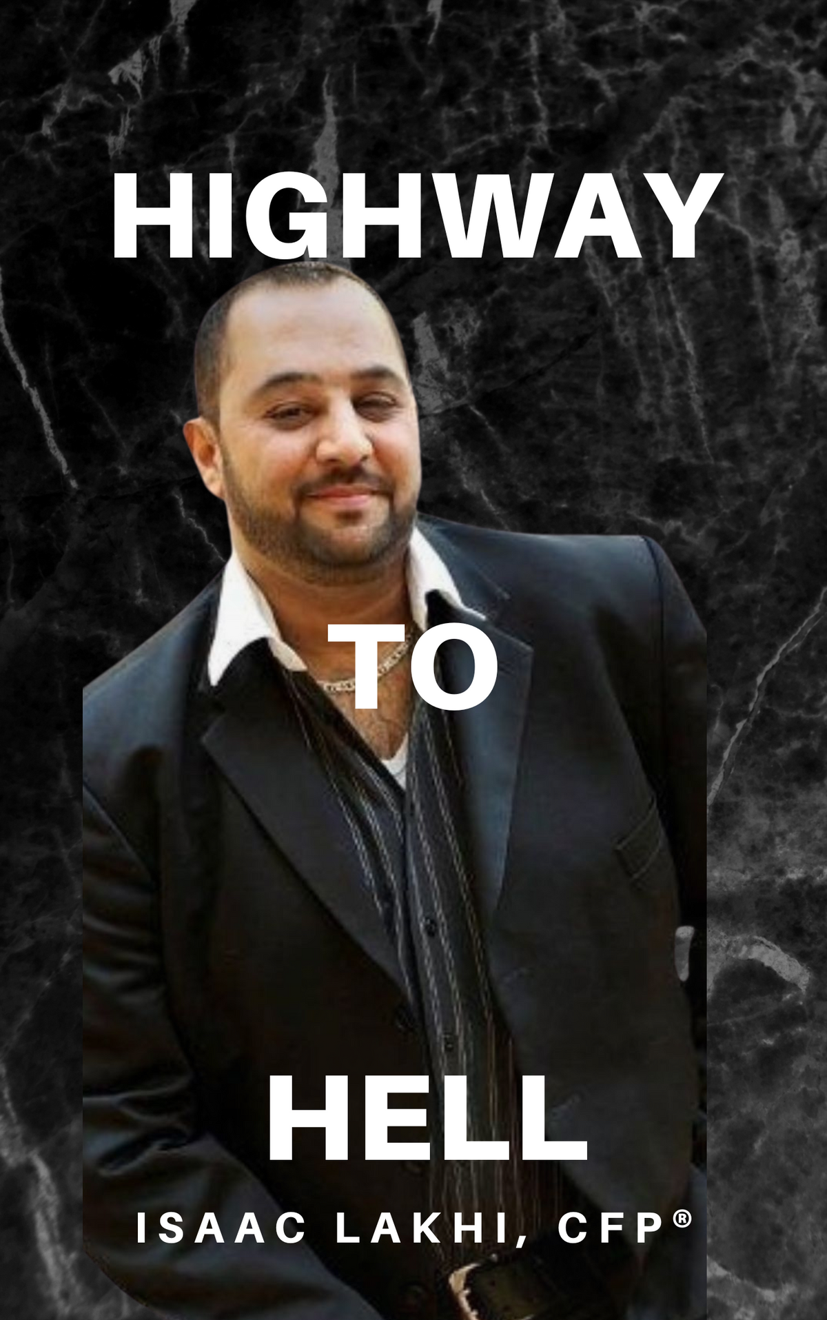 Highway to Hell book cover featuring a man in a black suit against a dark marbled background, with bold white title lettering